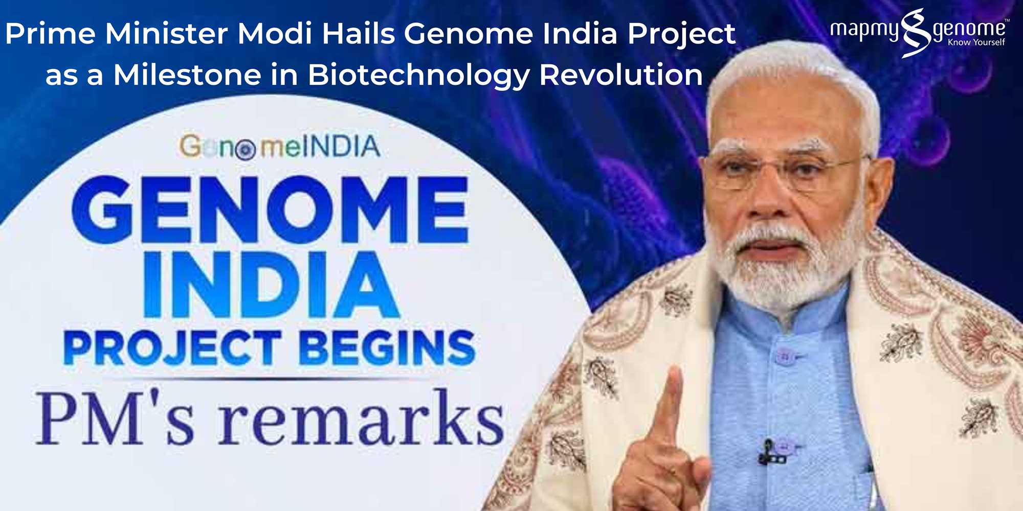 GenomeIndia Project: Pioneering India’s Genetic Research Revolution and MapmyGenome’s Contribution