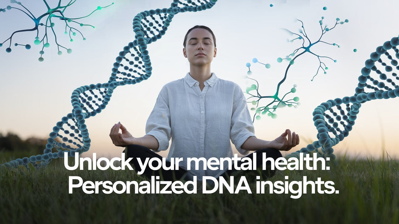 The Role of DNA Testing in Mental Health: Insights into Depression and Anxiety