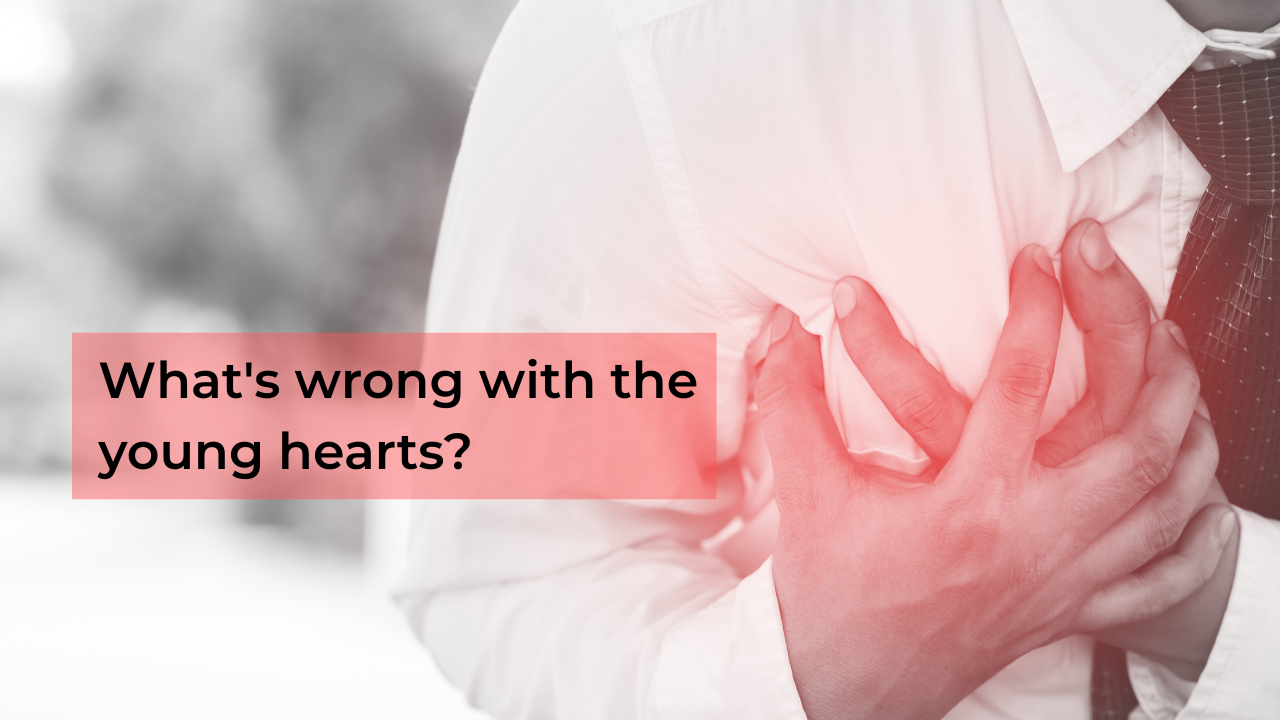What's wrong with the young hearts?