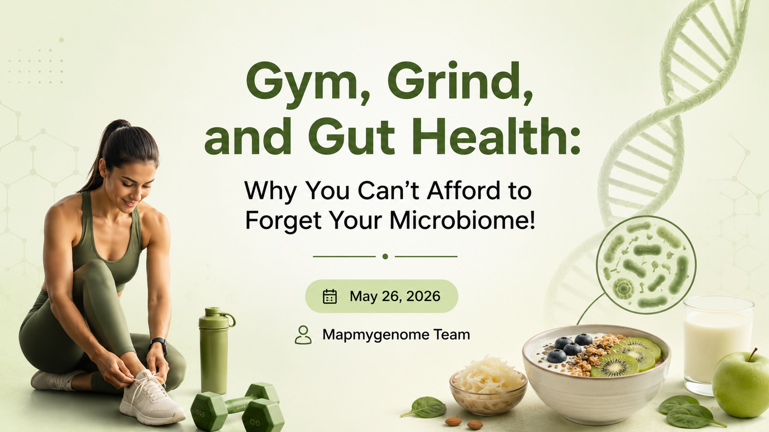Gut Microbiome for your health and wellness journey