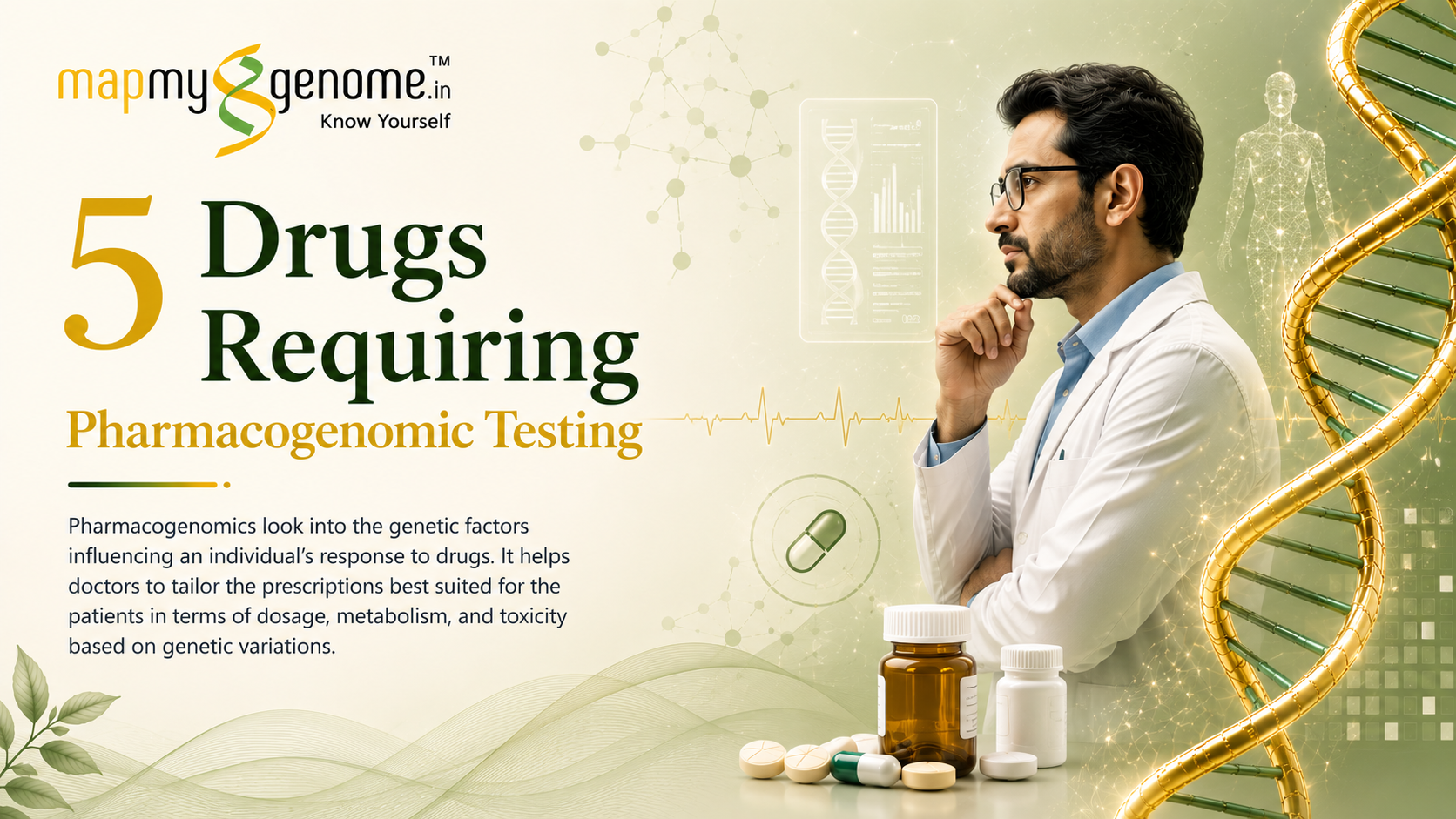5 Drugs Requiring Pharmacogenomic Testing