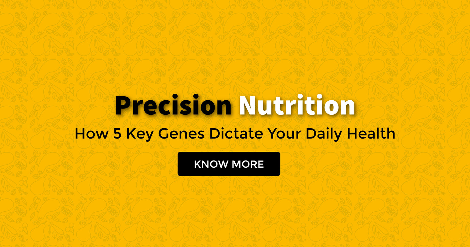 How 5 Key Genes Dictate Your Daily Health?
