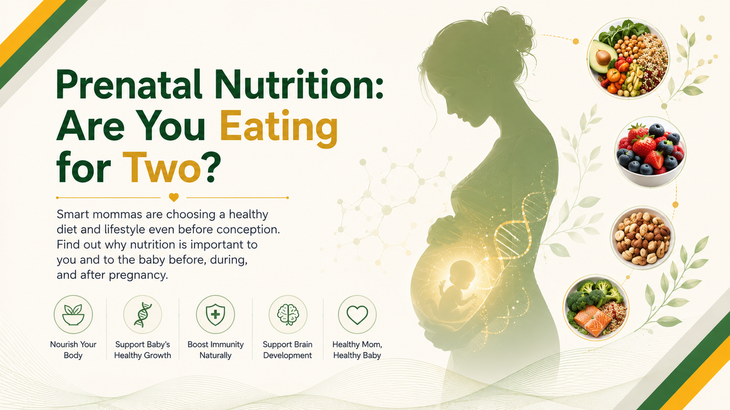 Prenatal nutrition for a healthy start