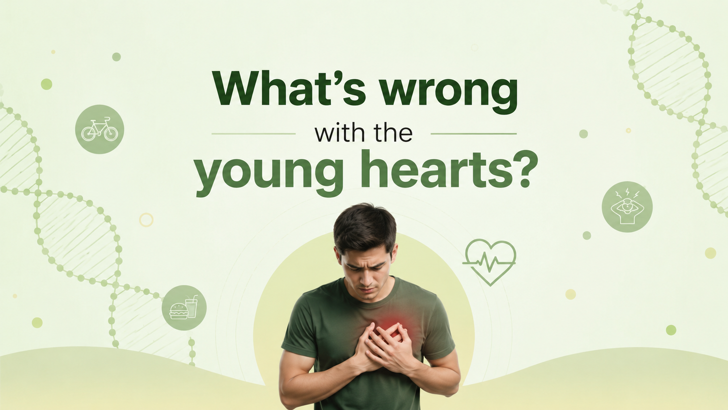 What's wrong with the young hearts