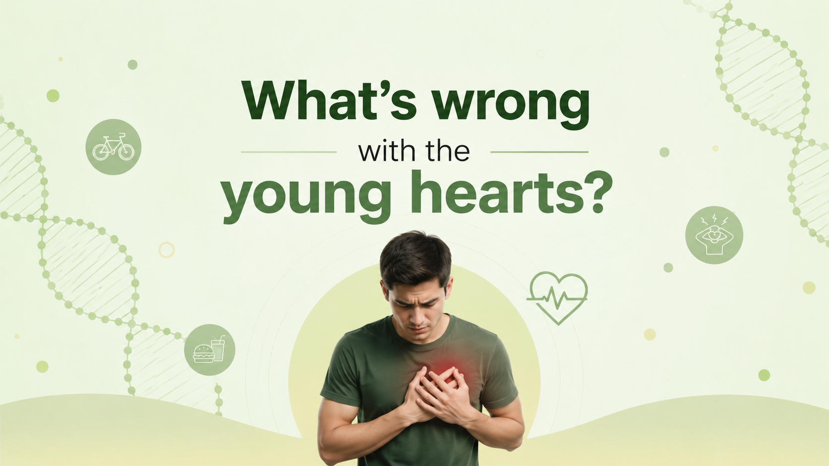 What's wrong with the young hearts