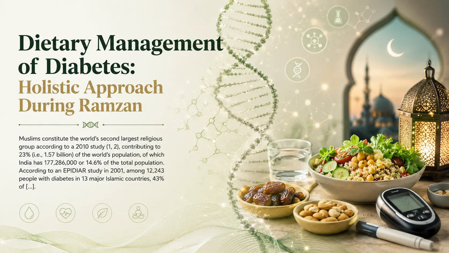 Dietary Management of Diabetes: Holistic Approach During Ramzan - Mapmygenome