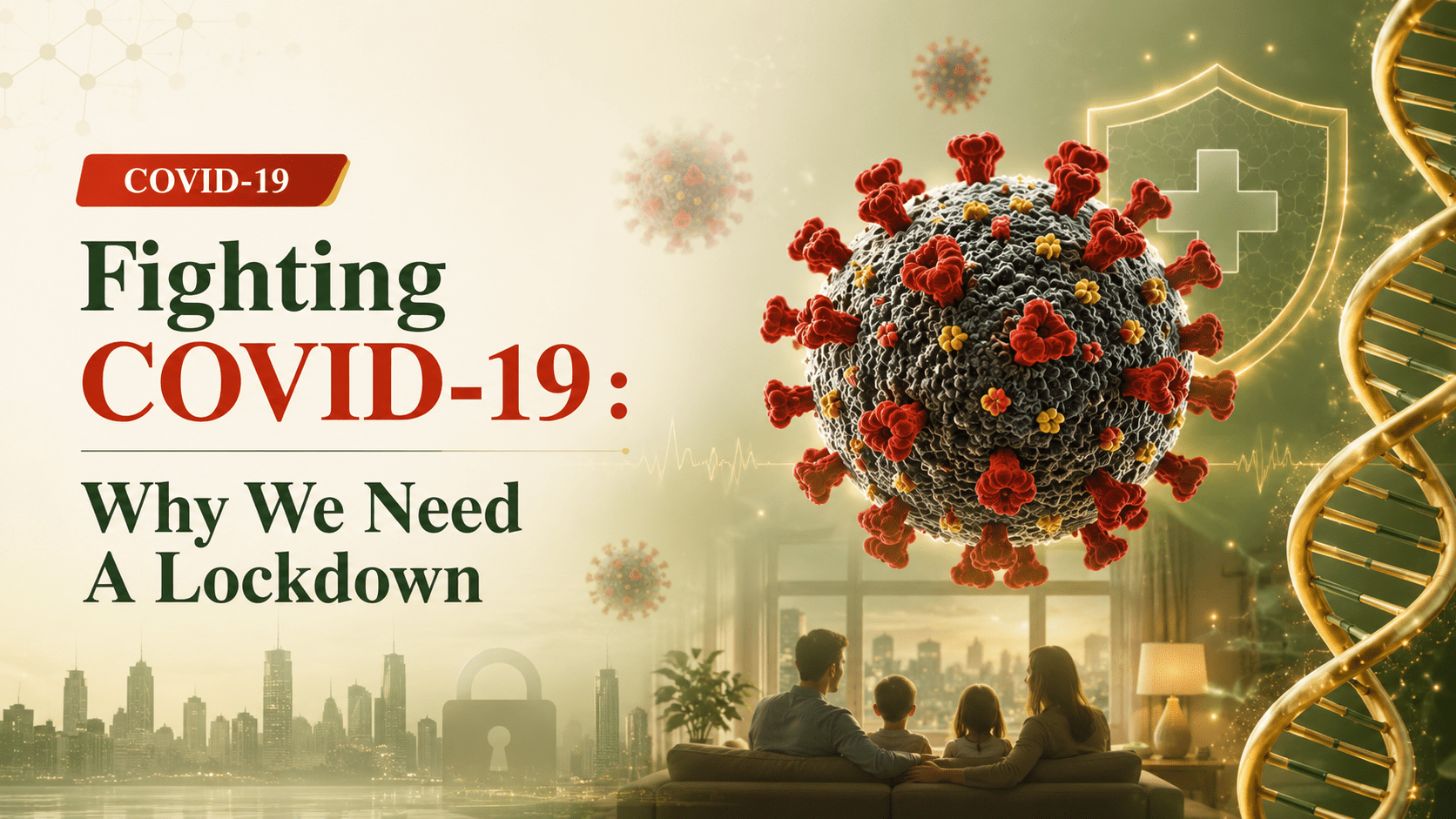 Fighting COVID-19 : Why We Need A Lockdown - Mapmygenome