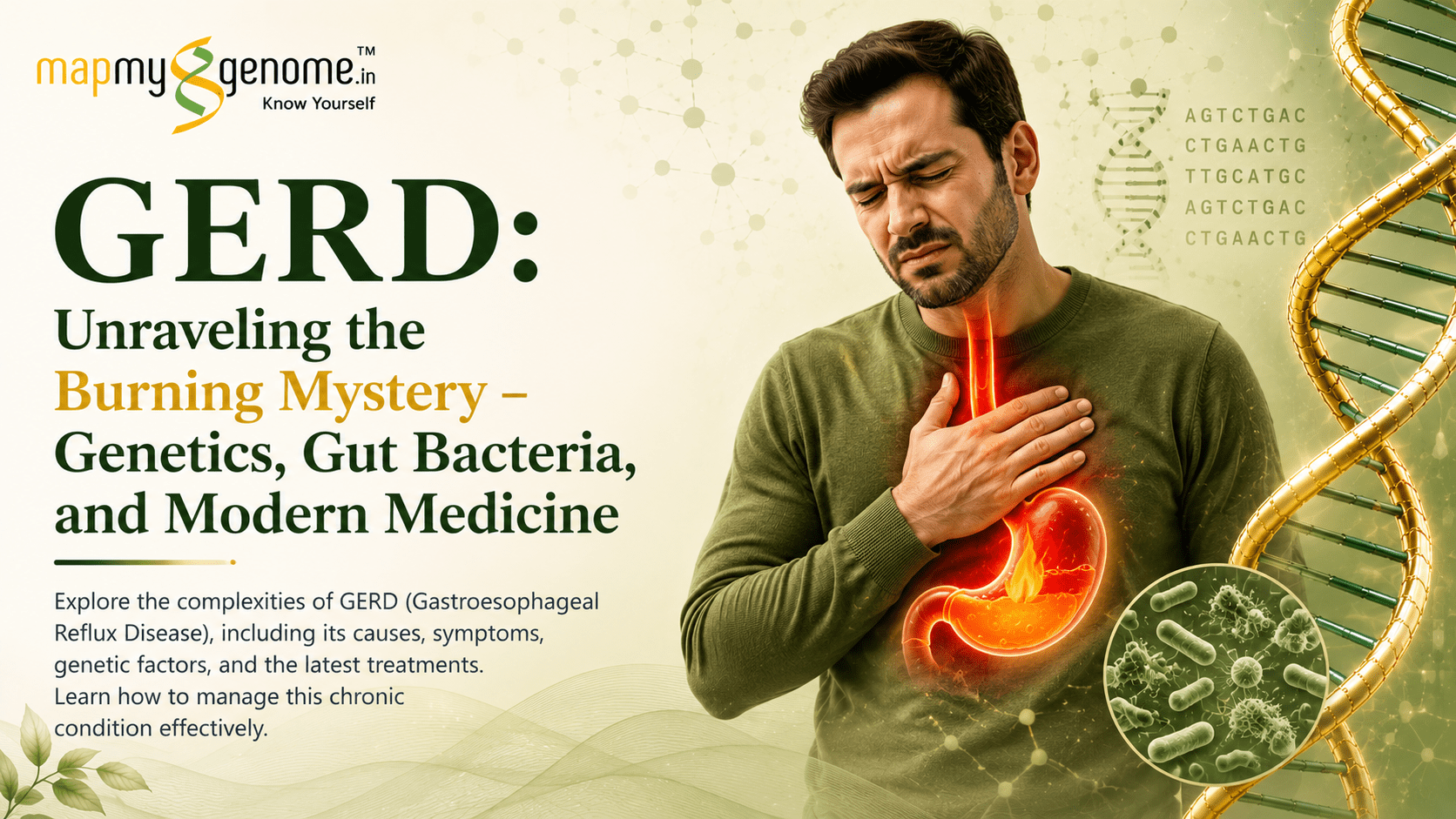 GERD: Unraveling the Burning Mystery – Genetics, Gut Bacteria, and Modern Medicine - Mapmygenome